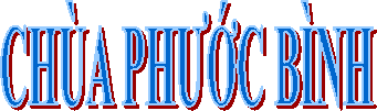 CHA PHƯỚC BNH